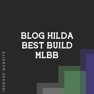 Hilda Best Build 2026: Master the Jungle Invader in Mobile Legends | Logo - Indexof